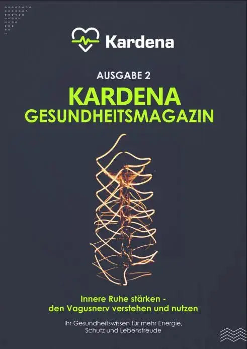 Geschenk: Gesundheitsmagazin – Ausgabe 2 - Den Vagusnerv verstehen und nutzen - Kardena